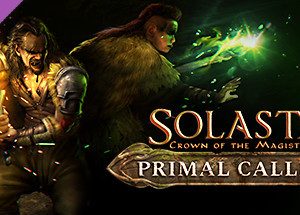 Solasta: Crown of the Magister - Primal Calling Steam Key