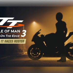 TT Isle Of Man Ride on the Edge 3 - 2023 TT Races Roster DLC Global Steam Key