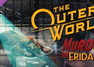 The Outer Worlds: Murder on Eridanos Epic Games Key (Digital Download)