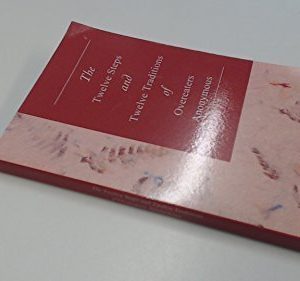 The Twelve Steps and Twelve Traditions of Overeaters Anonymous - Full Sized Pape