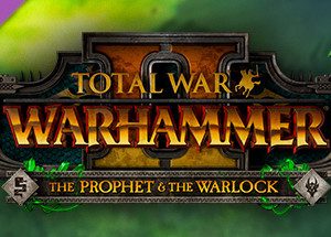 Total War: WARHAMMER II - The Prophet & The Warlock Steam Key