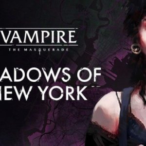 Vampire The Masquerade - Shadows of New York EN Global Steam Key