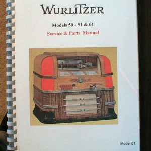 Wurlitzer Jukebox Models 50,51& 61 Service Manual