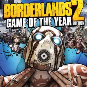 Borderlands 2 Game Of The Year Edition Steam Key