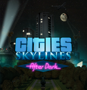 Cities: Skylines + After Dark DLC Steam Key