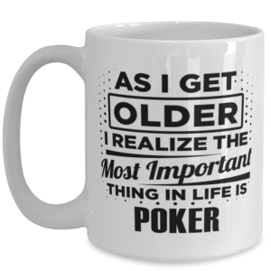 Funny Coffee Mug for Poker Fans - 15 oz Tea Cup For Friends Office Co-Workers