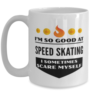 Funny Coffee Mug for Speed Skating Sports Fans - 15 oz Tea Cup For Friends