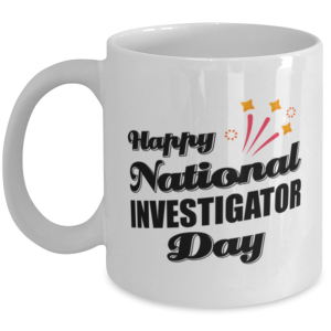 Funny Investigator Coffee Mug - Happy National Day - 11 oz Tea Cup For Office