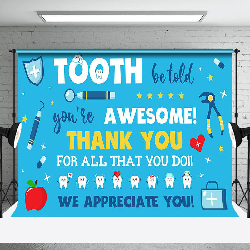 Blue Tooth Tools Dentists Day Thank You Backdrop - Aperturee