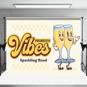 Prosecco Vibes Champagene Wine Dance Party Backdrop - Aperturee