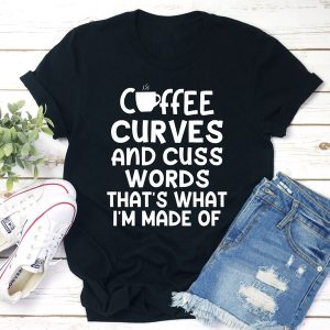 Coffee Curves & Cuss Words T-Shirt