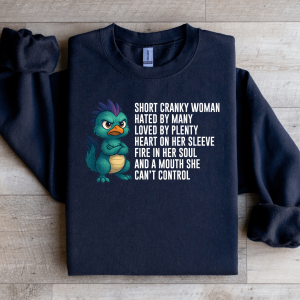 Short Cranky Woman Hated Sweatshirt