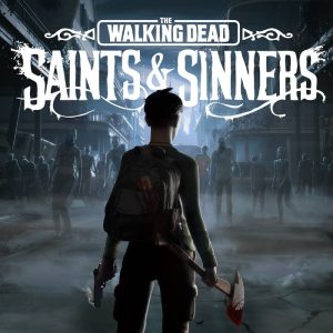 The Walking Dead: Saints & Sinners Meta Quest Gift