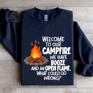 Welcome To Our Campfire Sweatshirt
