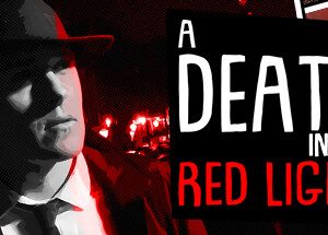 A Death in the Red Light Steam Key