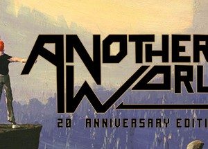 Another World - 20th Anniversary Edition Steam Key