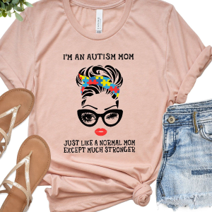 Autism Mom Shirt - Trendy Long Sleeve Shirt, Perfect Mother's Day Gift for Moms