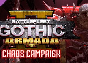 Battlefleet Gothic: Armada 2 - Chaos Campaign Expansion Steam Key