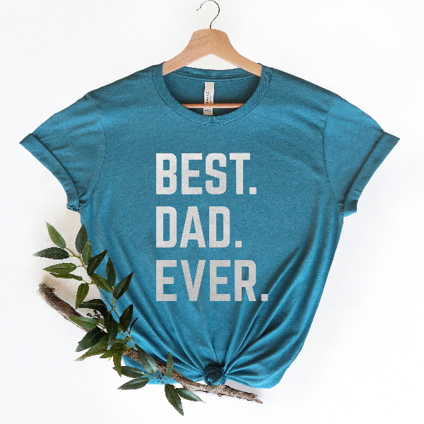 Best Dad Ever Shirt Funny Dad Tee Gift for Husband
