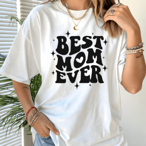 Best Mom Ever T Shirt Minimalist Mothers Day Shirt Soft Cotton Gift Tee for Moms