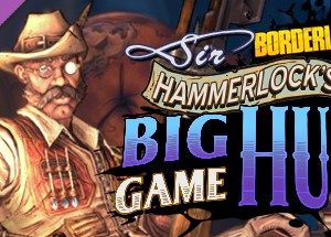 Borderlands 2: Sir Hammerlock's Big Game Hunt Steam Key