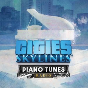 Cities Skylines - Piano Tunes Radio DLC Global Steam Key