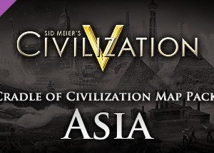 Civilization V - Cradle of Civilization Map Pack: Asia Steam Key