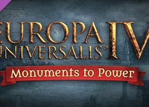 Collection - Europa Universalis IV: Monuments to Power Pack Steam Key