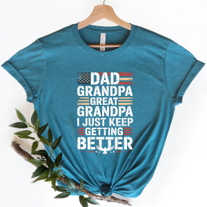 Dad Grandpa Great Grandpa Shirt Patriotic Flag Tee Gift