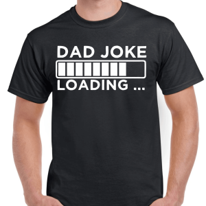 Dad Joke Loading Shirt Funny Fathers Day Gift Dad Joke Tee