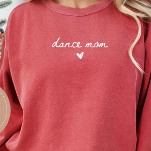 Dance Mom T-shirt Dance Mom Crewneck Mom Shirt Dance T-shirt Mama Sweatshirt Mothers Day Gift Dance Gift Hoodie