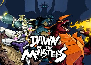 Dawn of the Monsters Steam Key