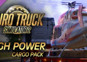 Euro Truck Simulator 2 - High Power Cargo Pack Steam Key