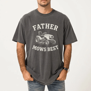 Father Mows Best Shirt Comfort Colors Funny Fathers Day Gift Lawn Dad Tee