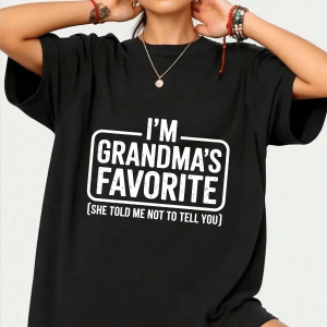 Grandmas Favorite Shirt Funny Grandchild Humor Gift Tee