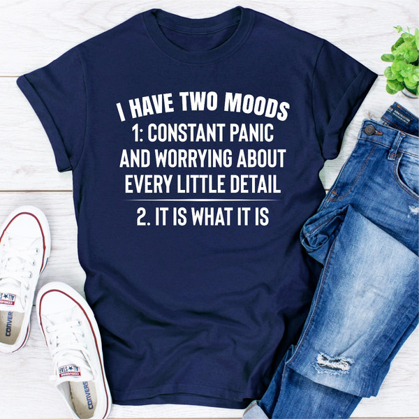 I Have Two Moods