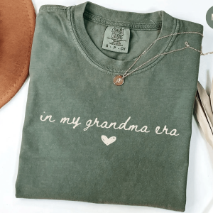 In My Grandma Era Shirt Comfort Colors Trendy Nana Gift Tee
