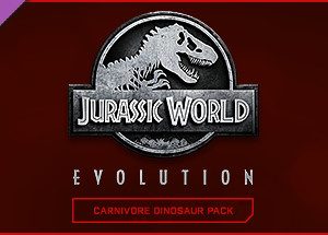 Jurassic World Evolution: Carnivore Dinosaur Pack Steam Key