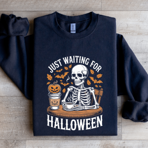 Just Waiting For Halloween Sweatshirt