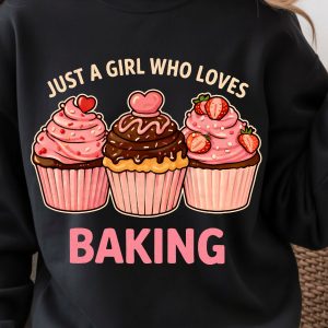 Just a Girl Who Loves Baking Shirt, Baking Lover T-Shirt, Cute Baker Tee
