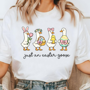 Just an Easter Goose Shirt Funny Easter Graphic Tee Spring Holiday Gift