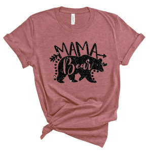 Mama Bear Shirt - Momlife T-Shirt, Perfect Gift for Moms, Mama Bear Tee