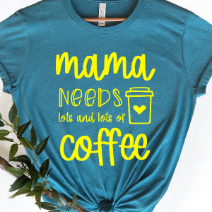 Mama Needs Lots and Lots of Coffee Shirt - Coffee Lover Mom Life Tee, Perfect Mother's Day Gift