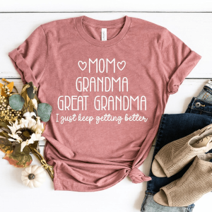 Mom Grandma Great Grandma Shirt Meaningful Family Milestone Gift Tee