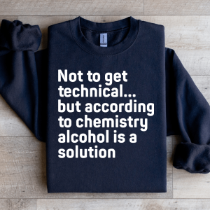 Not To Get Technical Sweatshirt