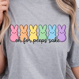 Oh For Peeps Sake Shirt, Funny Easter Shirt, Cute Bunny Tee