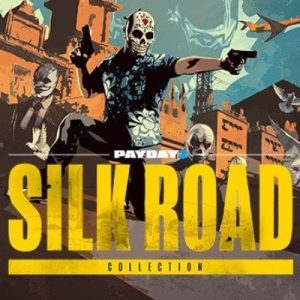 Payday 2 - Silk Road Collection ROW Global Steam Key