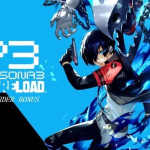 Persona 3 Reload - Pre-Order Bonus DLC EN EU (PS4/5)