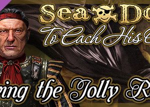 Sea Dogs: To Each His Own - Flying the Jolly Roger Steam Key