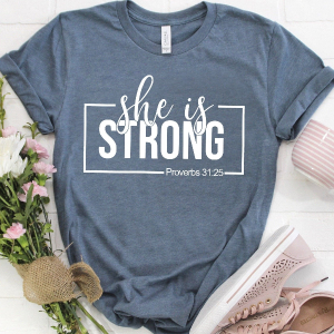 She is Strong Shirt - Cute Mama Shirt, Perfect Mother's Day Gift for Strong Moms